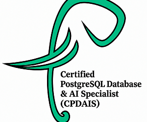 Certified PostgreSQL Database and AI Specialist (CPDAIS) – e-Book